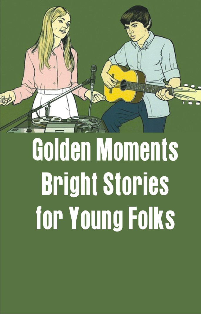 Golden Moments: Bright Stories for Young Folks