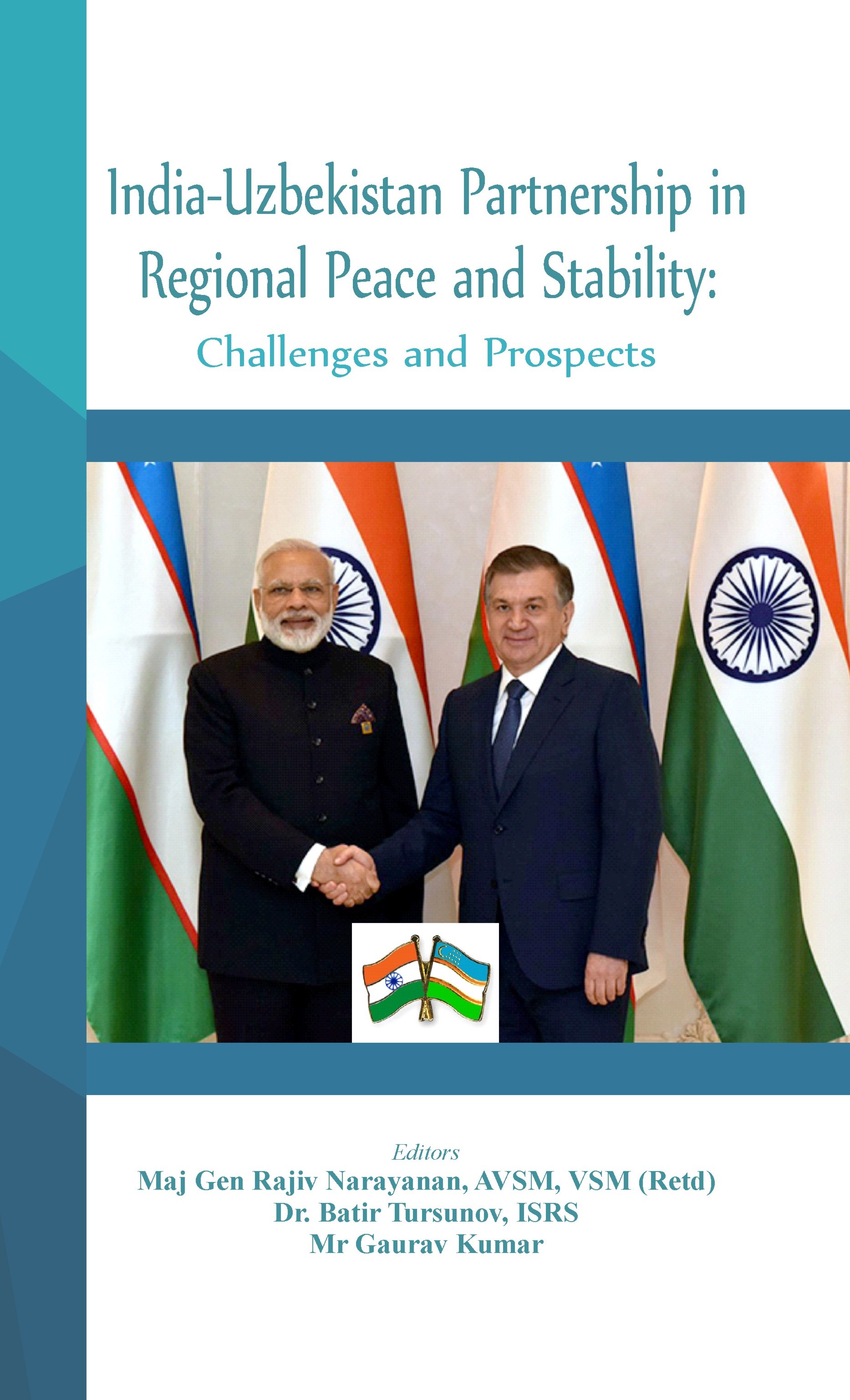 India - Uzbekistan Partnership in Regional Peace and Stability : Challenges and Prospects