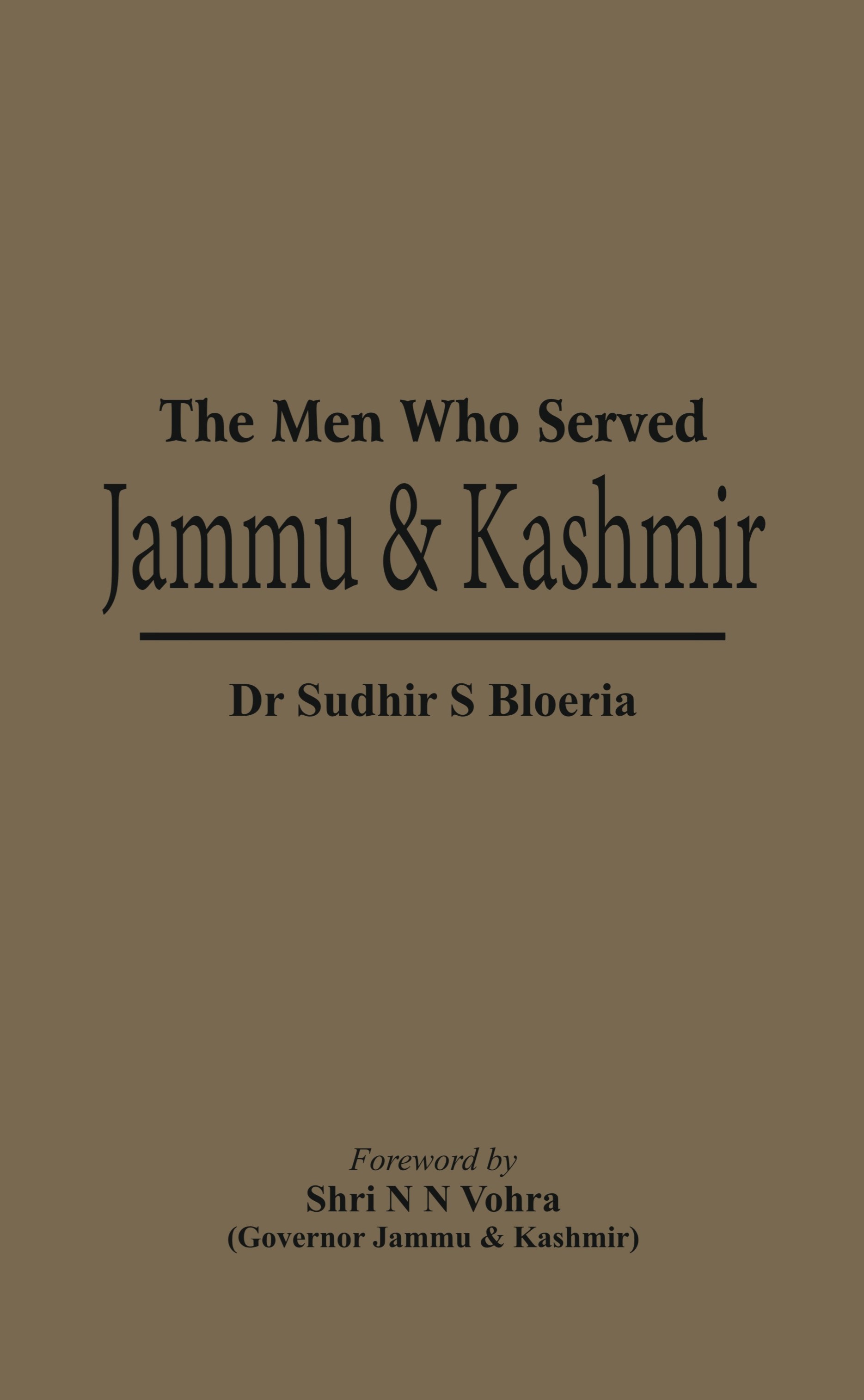 The Men Who Served Jammu & Kashmir